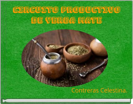 Circuito productivo de yerba mate