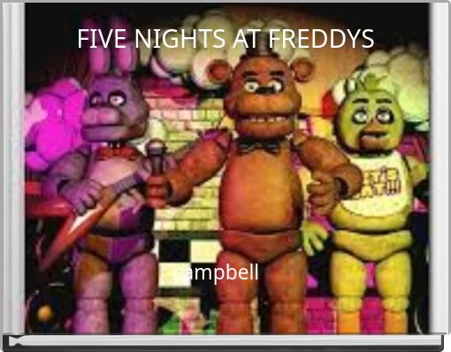 FIVE NIGHTS AT FREDDYS