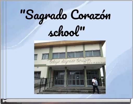 "Sagrado Corazón school"