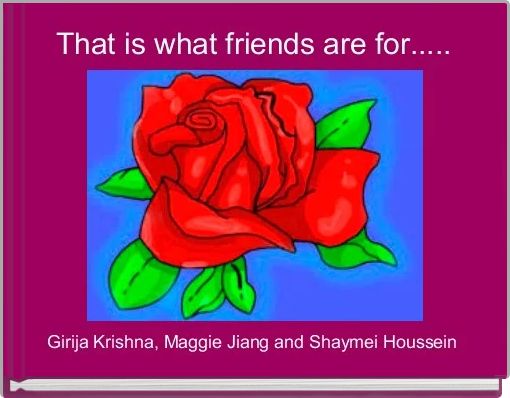 Front cover of 'That is what friends are for..... ' 