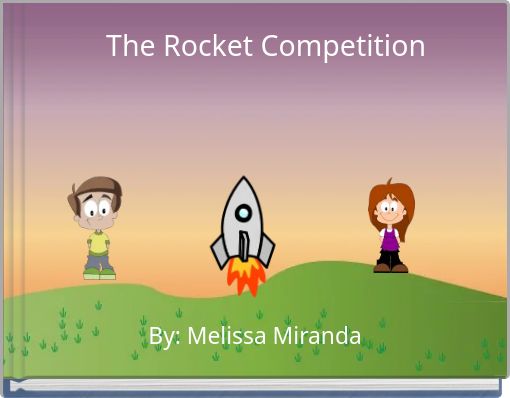 The Rocket Competition
