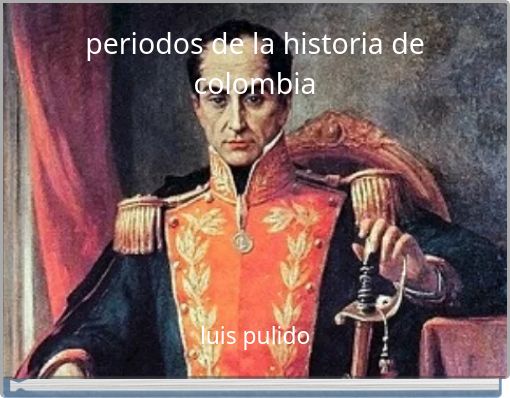 periodos de la historia de colombia