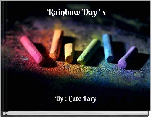 Rainbow Day ' s