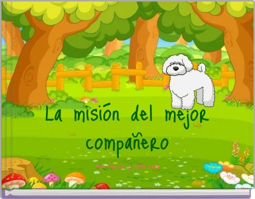 La misión del mejor compañero