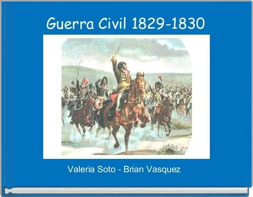 Guerra Civil 1829-1830