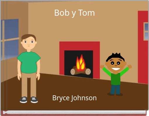 Bob y Tom