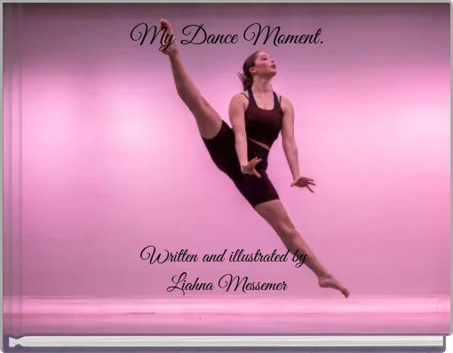 Front cover of 'My Dance Moment.' 