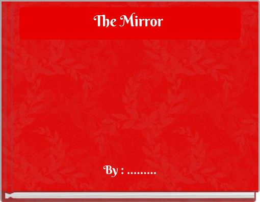 The Mirror