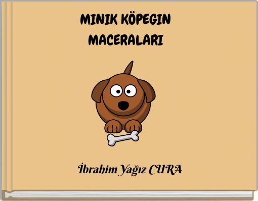 MINIK KÖPEGIN MACERALARI