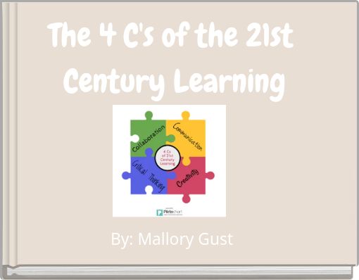 The 4 C's of the 21st Century Learning