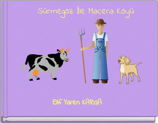 Sürmegöz İle Macera Köyü