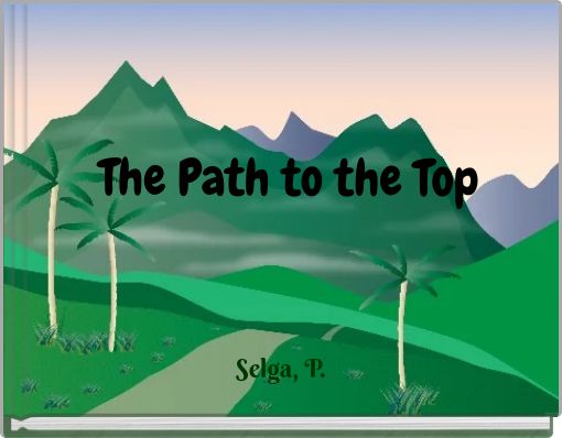 The Path to the Top