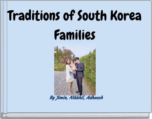 Traditions of South Korea Families