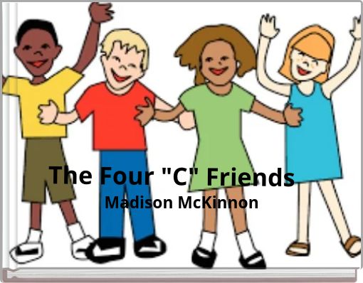 The Four "C" Friends
