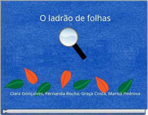 O ladrão de folhas