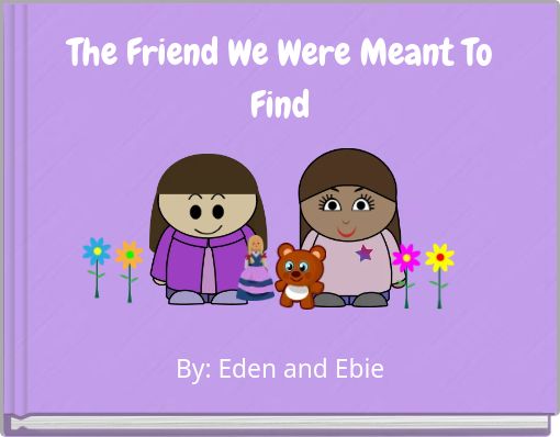 The Friend We Were Meant To Find