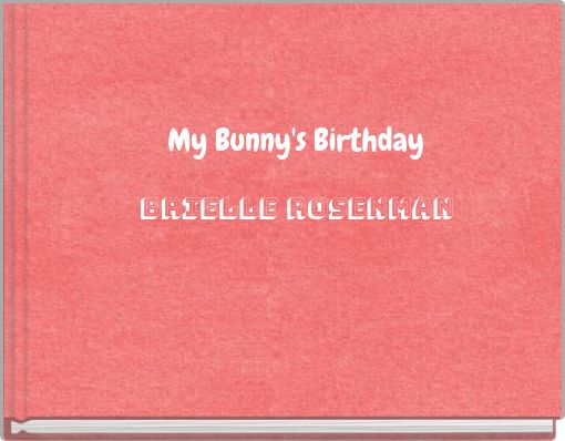My Bunny's Birthday