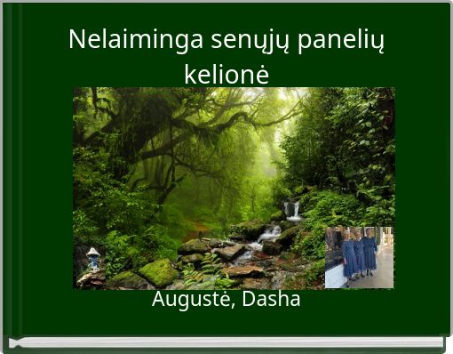 Nelaiminga senųjų panelių kelionė