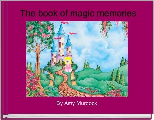 Front cover of ' The book of magic memories ' 