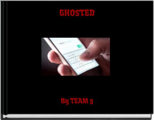 GHOSTED