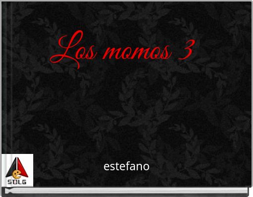Front cover of 'Los momos 3' 