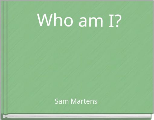 Who am I?