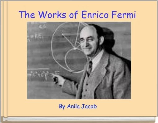 The Works of Enrico Fermi 