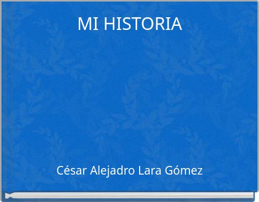 Front cover of 'MI HISTORIA' 