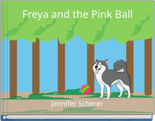 Freya and the Pink Ball