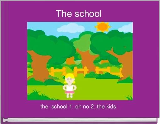 Front cover of 'The school ' 