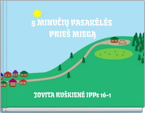 5 MINUČIŲ PASAKĖLĖS PRIEŠ MIEGĄ