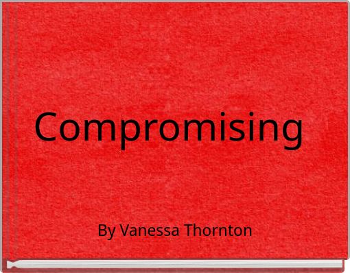 Compromising