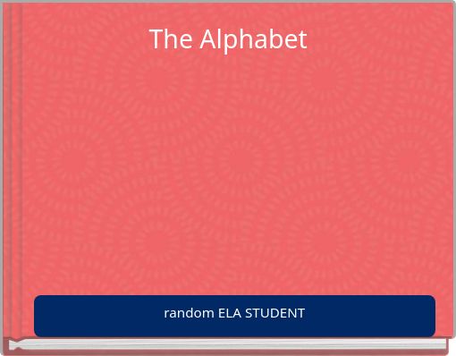 The Alphabet