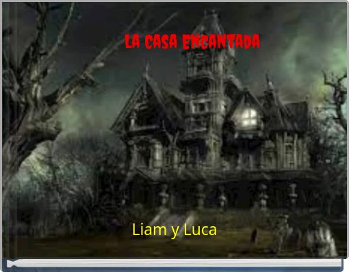 La Casa Encantada