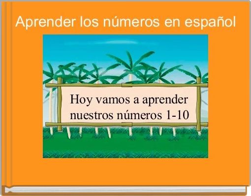 Book Cover for:  Aprender los números en español 