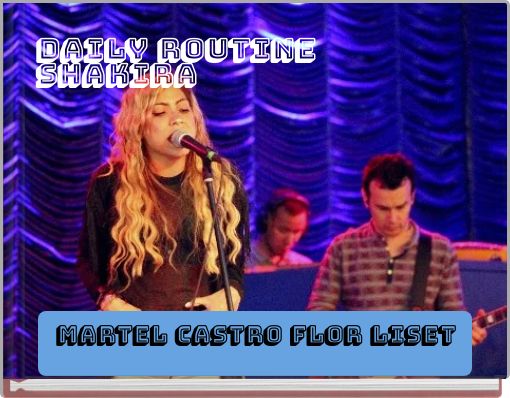 daily routine shakira