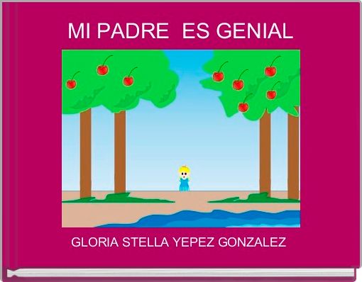 Book Cover for: MI PADRE  ES GENIAL