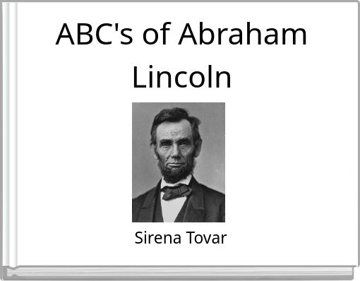 ABC's of Abraham Lincoln