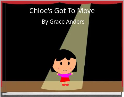 Chloe's Got To Move
