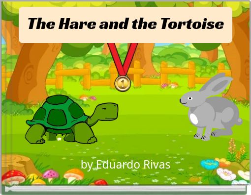 The Hare and the Tortoise