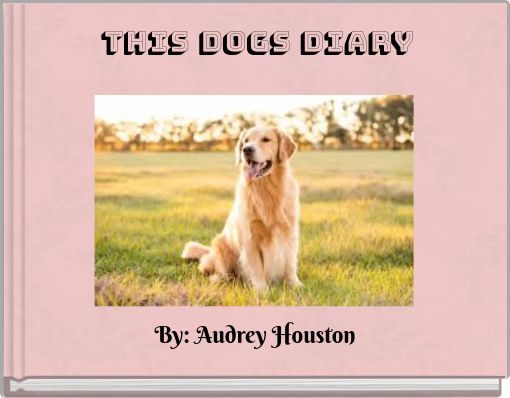 This Dogs Diary
