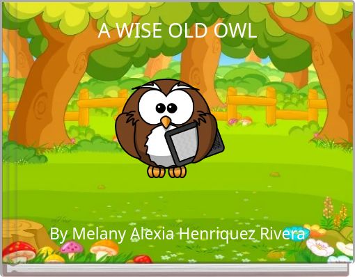 A WISE OLD OWL