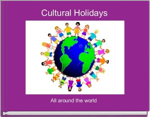 Cultural Holidays 