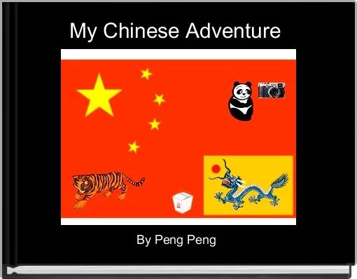 Front cover of 'My Chinese Adventure ' 