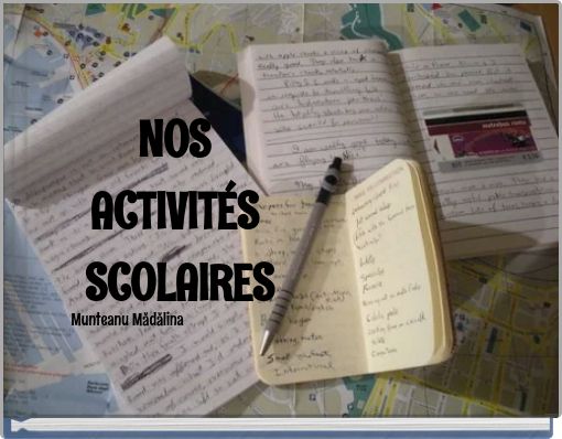 NOS ACTIVIT&Eacute;S SCOLAIRES