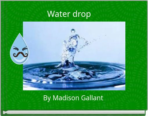 Water drop