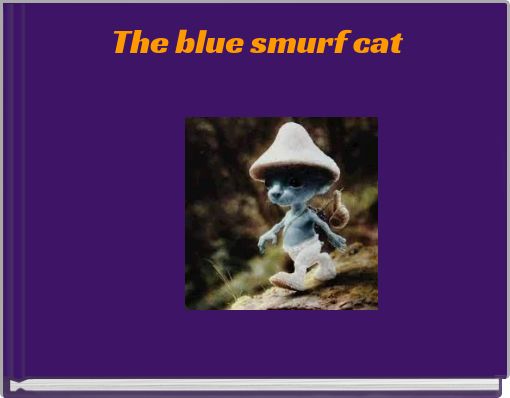 Book Cover for: The blue smurf cat
