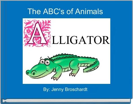 Front cover of 'The ABC's of Animals ' 