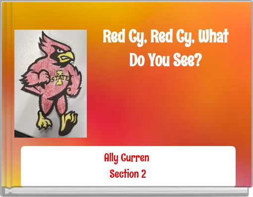 Red Cy, Red Cy, What Do You See?