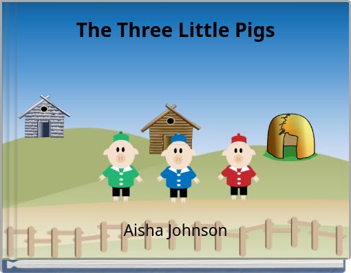 The Three Little Pigs